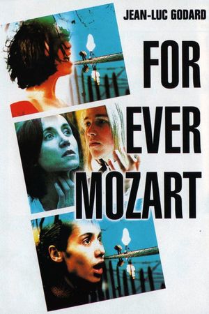 For Ever Mozart's poster