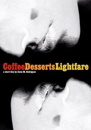 Coffee, Desserts, Lightfare's poster