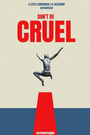 Don't Be Cruel's poster