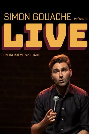 Simon Gouache: LIVE's poster