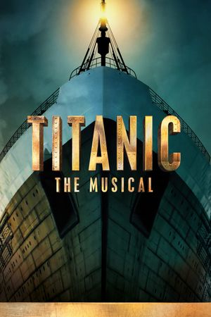 Titanic: The Musical's poster image