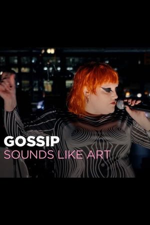 Gossip - Sounds Like Art's poster