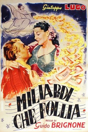 Miliardi, che follia!'s poster