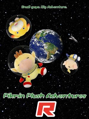 Pikmin Plush Adventures R's poster