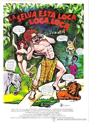 La selva está loca, loca, loca...'s poster