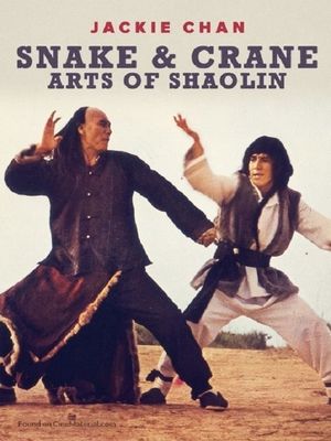 Snake and Crane Arts of Shaolin's poster