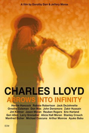 Charles Lloyd: Arrows Into Infinity's poster