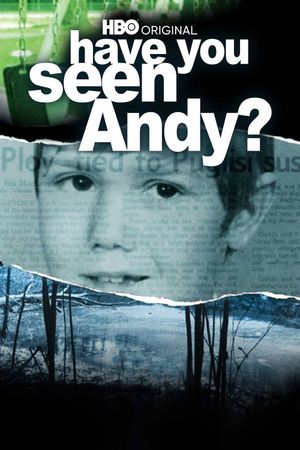 Have You Seen Andy?'s poster