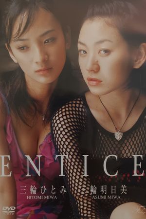 ENTICE's poster