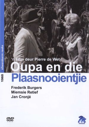 Oupa en die Plaasnooientjie's poster