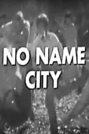 No Name City's poster