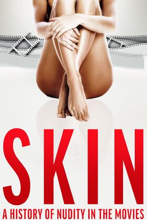 Skin: A History of Nudity in the Movies's poster