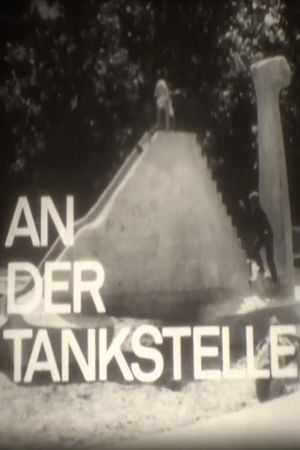 An der Tankstelle's poster