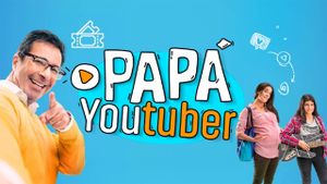 Papá Youtuber's poster
