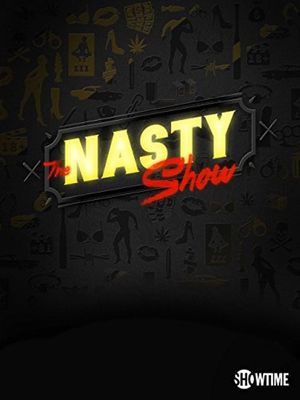 The Nasty Show Volume II Hosted by Brad Williams's poster