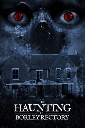 The Haunting of Borley Rectory's poster