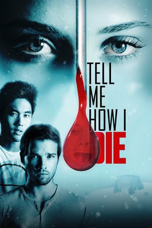 Tell Me How I Die's poster