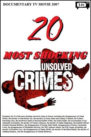 20 Most Shocking Unsolved Crimes's poster