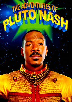 The Adventures of Pluto Nash's poster image