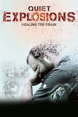 Quiet Explosions: Healing the Brain's poster