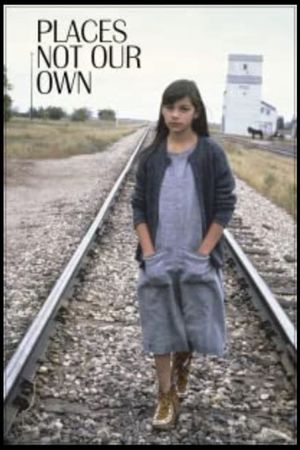Places Not Our Own's poster
