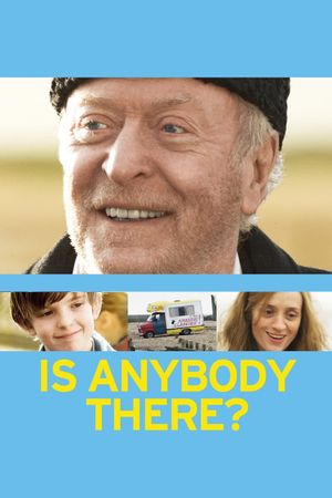 Is Anybody There?'s poster