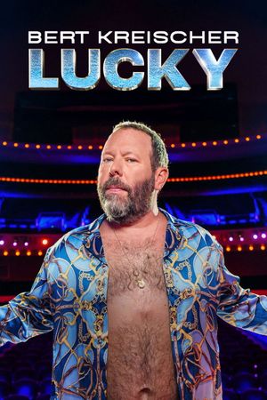 Bert Kreischer: Lucky's poster