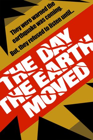 The Day the Earth Moved's poster