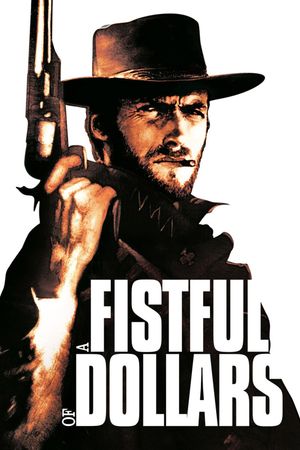 A Fistful of Dollars's poster