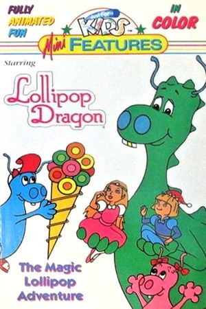 Lollipop Dragon: The Magic Lollipop Adventure's poster