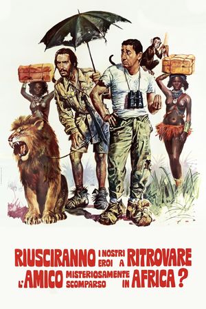 Will Our Heroes Be Able to Find Their Friend Who Has Mysteriously Disappeared in Africa?'s poster