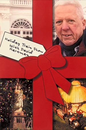 Holiday Train Show With David Hartman's poster