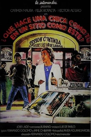 ¿Qué hace una chica como tú en un sitio como éste?'s poster