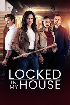 Locked in My House's poster