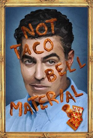 Adam Carolla: Not Taco Bell Material's poster