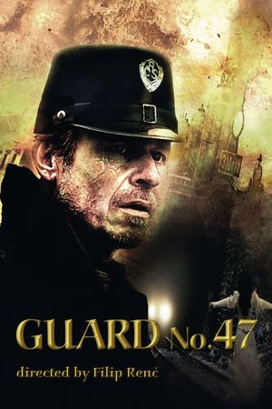 Guard No. 47's poster