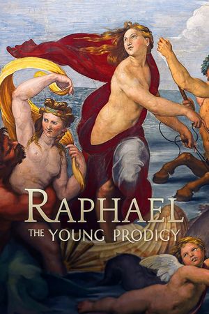 Raphael: The Young Prodigy's poster