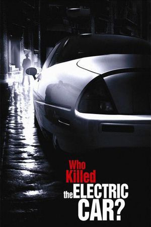 Who Killed the Electric Car?'s poster