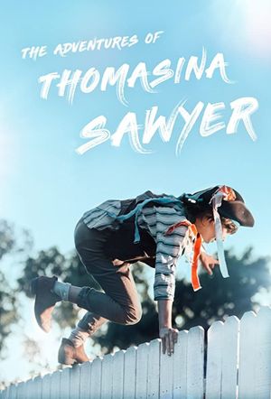 The Adventures of Thomasina Sawyer's poster