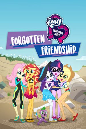 My Little Pony: Equestria Girls - Forgotten Friendship's poster
