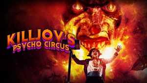 Killjoy's Psycho Circus's poster