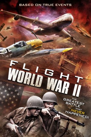 Flight World War II's poster