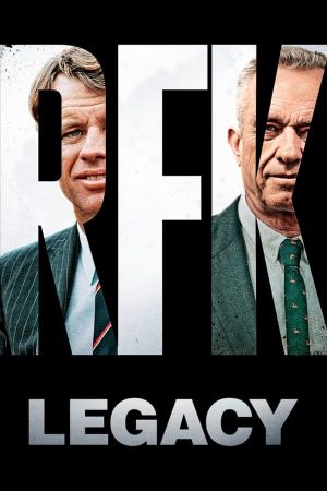 RFK: Legacy's poster
