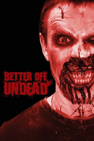 Better Off Undead's poster