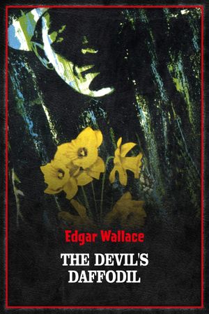 The Devil's Daffodil's poster