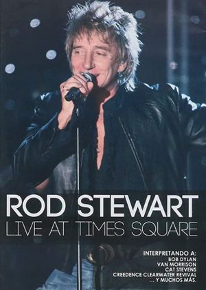 Rod Stewart: Live from Nokia Times Square's poster