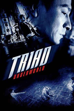 Triad Underworld's poster
