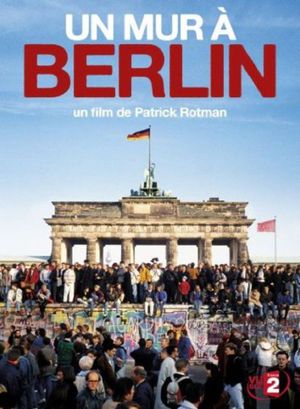 A Wall in Berlin's poster