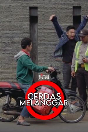 Cerdas Melanggar's poster