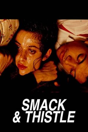 Smack and Thistle's poster